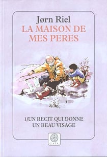 La maison de mes peres, tome 1