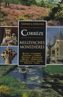 CORREZE MILLEVACHES MONEDIERES
