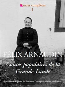 Oeuvres complètes t.1 - contes populaires de la Grande-Lande