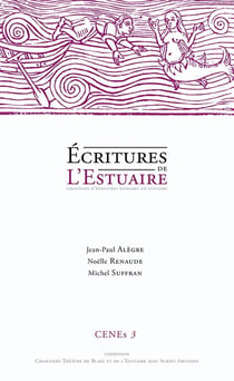 CENEs Tome 3 : écritures de l'estuaire