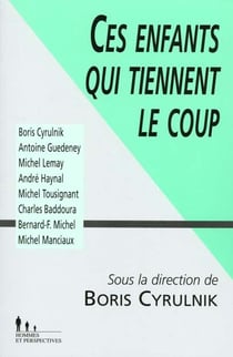Ces enfants qui tiennent le coup