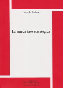 La nueva fase estrategica