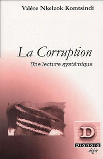 La corruption : Une lecture systémique
