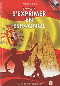120 pages pour... : savoir s'exprimer en espagnol