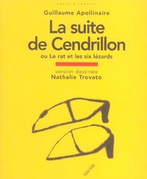 La suite de cendrillon - ou le rat et les six lézards