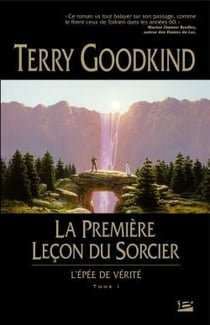 L'Épée de vérité, T1 : La Première Leçon du Sorcier