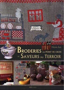Broderies au point de croix et saveurs du terroir