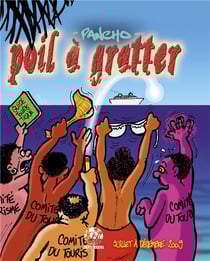 Poil à gratter : juillet à décembre 2010