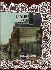 L'aube - les 433 communes