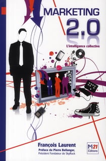 Marketing 2.0 l'intelligence collective