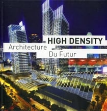 High density - architecture du futur