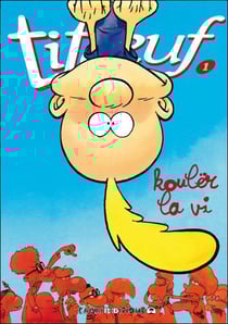 Titeuf Tome 1 - koulër la vi