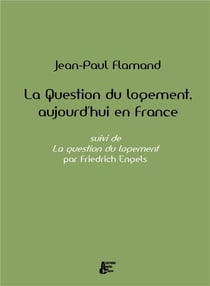 La question du logement aujourd hui en france