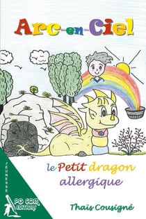 Arc-en-ciel, le petit dragon allergique