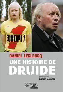 Daniel leclercq - une histoire de druide
