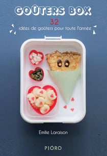 Goûters box - 32 idées de goûters pour toute l'année