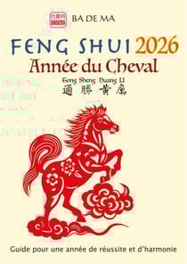 Feng Shui 2026 : Année du cheval