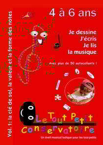 La clé de sol, la valeur et la forme des notes t.1 - je dessine, j'écris, je lis la musique