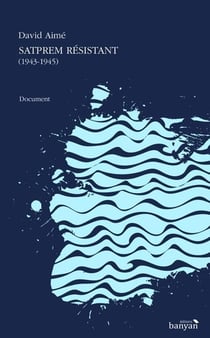 Satprem resistant (1943-1945)