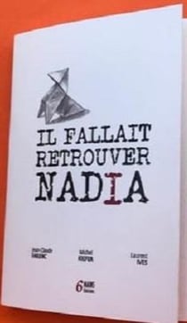 Il fallait retrouver Nadia