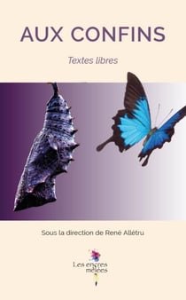 Aux confins - textes libres