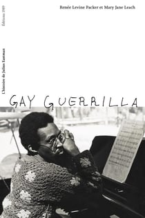 Gay guerrilla : l'histoire de julius eastman