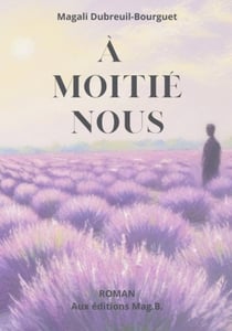À moitié nous