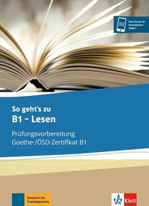 So geht's noch besser zu : allemand - B1 - lesen - cahier d'activités