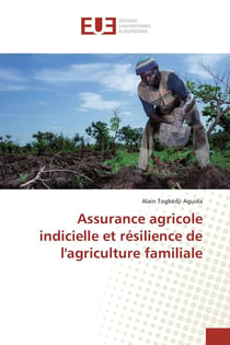 Assurance agricole indicielle et résilience de l'agriculture familiale