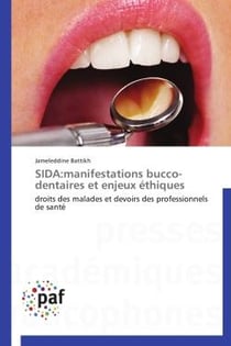 Sida:manifestations bucco-dentaires et enjeux éthiques