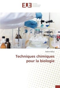 Techniques chimiques pour la biologie