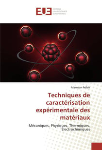 Techniques de caracterisation experimentale des materiaux