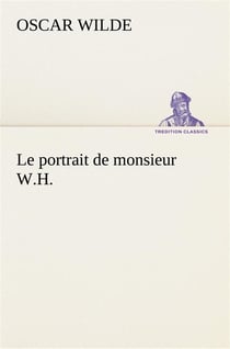 Le portrait de monsieur w.h.