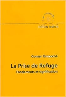 Prise de refuge - fondements et signification