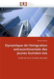 Dynamique de l'emigration extracontinentale des jeunes guineen-nes