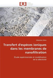 Transfert d'especes ioniques dans les membranes de nanofiltration