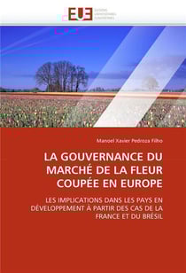 La gouvernance du marche de la fleur coupee en europe