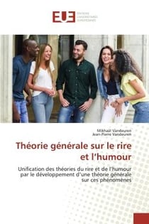 Théorie générale sur le rire et l'humour : Unification des théories du rire et de l'humour par le développement