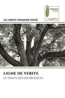 LIGNE DE VERITE : LE TRAITE DES DIVERGENCES