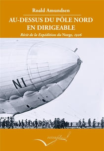 Au-Dessus Du Pole Nord En Dirigeable
