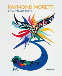 Raymond Moretti, l'homme qui peint