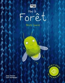 Dans la forêt - récits sonores
