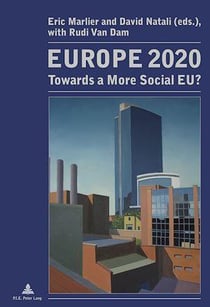 Europe 2020 : Towards a More Social EU?