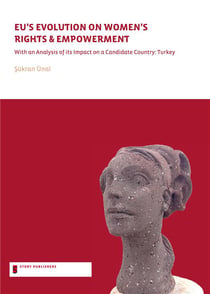 Stl eu's evolution on women's rights and empowerment - with an analysis of its impact on a candidate