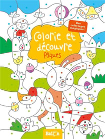 Colorie et découvre pâques