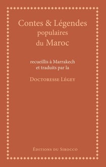 Contes et légendes populaires du Maroc