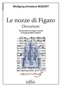 Le nozze di Figaro (Ouverture) pour orgue à  4 mains