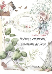 Poèmes, citations, émotions de Rose
