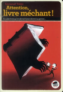 Attention, livre méchant !