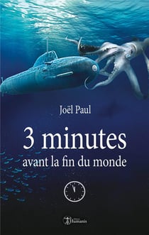 3 minutes avant la fin du monde